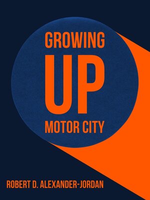 cover image of Growing Up Motor City
